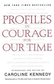 Title: Profiles in Courage for Our Time, Author: Caroline Kennedy