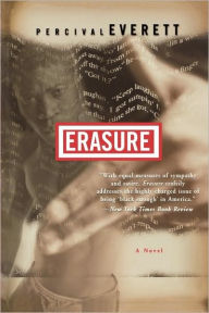 Title: Erasure, Author: Percival Everett