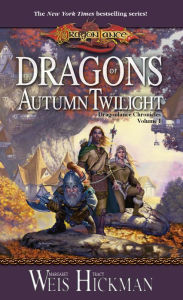 Title: Dragonlance - Dragons of Autumn Twilight (Chronicles #1), Author: Margaret Weis