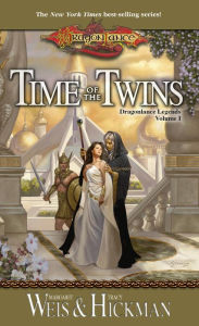 Title: Time of the Twins: Dragonlance Legends, Author: Margaret Weis