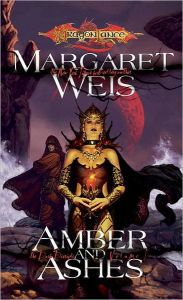 Title: Amber and Ashes: The Dark Disciple, Volume I, Author: Margaret Weis