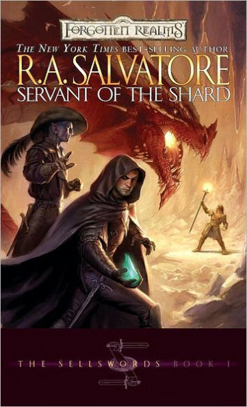 Servant of the Shard: Sellswords Trilogy #1 (Legend of Drizzt #14)
