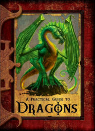 Title: A Practical Guide to Dragons, Author: Lisa Trumbauer