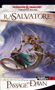 Title: Forgotten Realms: Passage to Dawn (Legend of Drizzt #10), Author: R. A. Salvatore