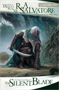 Title: Forgotten Realms: The Silent Blade: (Legend of Drizzt #11), Author: R. A. Salvatore