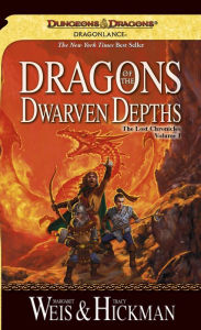 Dragonlance - Dragons of the Dwarven Depths (Lost Chronicles #1)