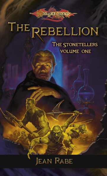 The Rebellion (Dragonlance Stonetellers Series #1)