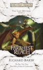 Farthest Reach: The Last Mythal, Book II