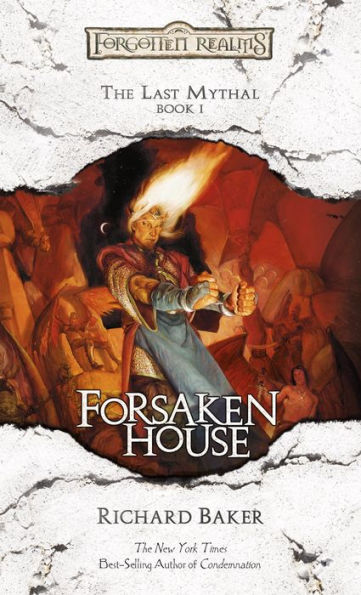 Forsaken House: The Last Mythal, Book I