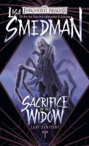 Title: Sacrifice of the Widow: The Lady Penitent, Author: Lisa Smedman