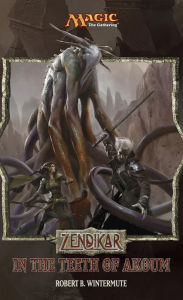 Title: Zendikar: In the Teeth of Akoum: A Magic: The Gathering Set Novel, Author: Brook Steingass