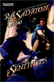 Title: The Sentinels (Stone of Tymora Series #3), Author: R. A. Salvatore