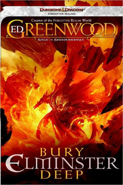 Bury Elminster Deep: A Sage of Shadowdale Novel