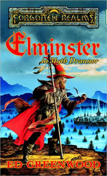Elminster in Myth Drannor: The Elminster Series