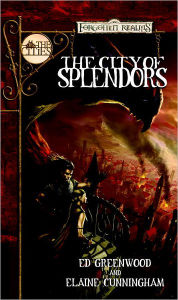 Title: The City of Splendors, Author: Ed Greenwood