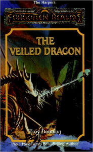 Title: Forgotten Realms: The Veiled Dragon (Harpers #12), Author: Troy Denning