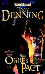 Title: Forgotten Realms: The Ogre's Pact (Twilight Giants #1), Author: Troy Denning