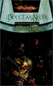 Title: Secret of Pax Tharkas: Dwarf Home, Book 1, Author: Doug Niles