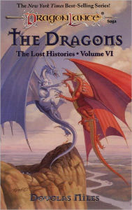 Title: The Dragons: A Lost Histories Novel, Author: Douglas Niles