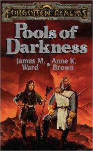 Title: Pools of Darkness: The Heroes of Phlan, Author: James M. Ward