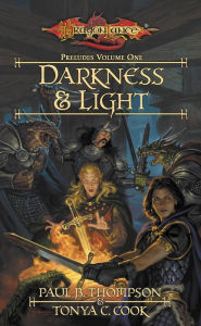 Title: Darkness & Light: A Preludes Novel, Author: Paul B. Thompson