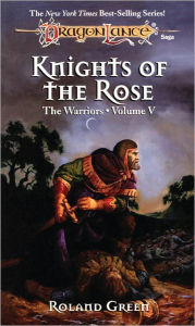 Title: Knights of the Rose: The Warriors, Book 5, Author: Roland Green