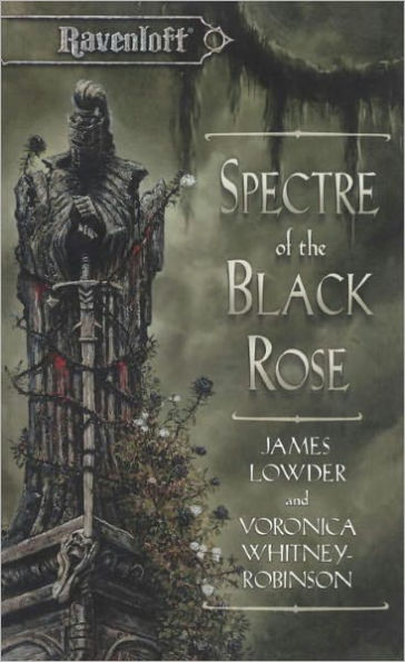 Spectre of the Black Rose: Ravenloft The Covenant