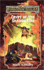 Title: Crypt of the Shadowking: A Harpers Novel, Author: Mark Anthony