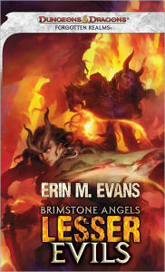 Title: Brimstone Angels: Lesser Evils: A Forgotten Realms Novel, Author: Erin M. Evans