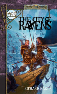 Title: The City of Ravens, Author: Richard Baker