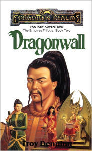 Title: Dragonwall: Forgotten Realms, Author: Troy Denning