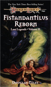 Title: Fistandantilus Reborn: The Lost Legends, Author: Douglas Niles