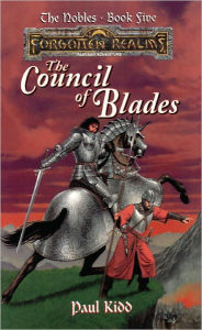 Title: The Council of Blades: The Nobles, Author: Paul Kidd