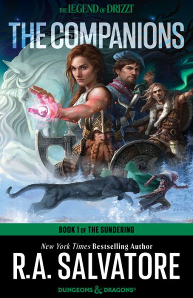 The Companions: The Sundering, Book I (Legend of Drizzt #27)