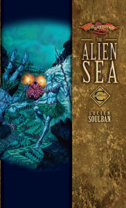 Title: The Alien Sea: Champions, Volume Two, Author: Lucien Soulban