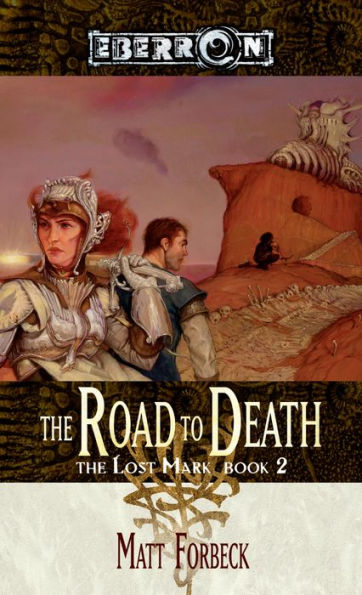 The Road to Death: The Lost Mark, Book 2