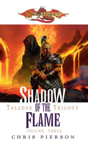 Title: Shadow of the Flame: Taladas Trilogy, Author: Chris Pierson