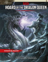 Title: Hoard of the Dragon Queen, Author: Wizards RPG Team