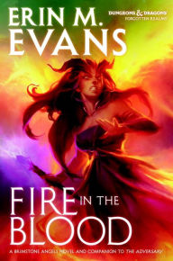 Title: Fire in the Blood, Author: Erin M. Evans