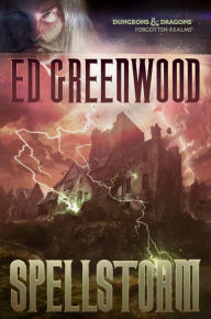 Title: Spellstorm, Author: Ed Greenwood