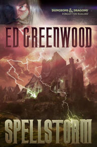 Title: Spellstorm, Author: Ed Greenwood