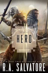 Ebook downloads for android tablets Hero: Homecoming, Book III (English literature) PDB PDF by R. A. Salvatore 9780786965960