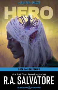 Title: Hero: Homecoming #3 (Legend of Drizzt #33), Author: R. A. Salvatore