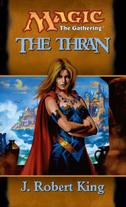 Title: The Thran, Author: J. Robert King