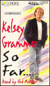 Title: So Far, Author: Kelsey Grammer