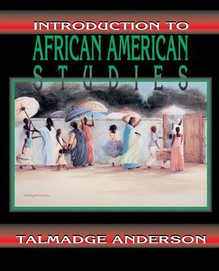 Introduction To African American Studies / Edition 1