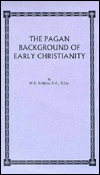 Title: The Pagan Background of Early Christianity, Author: W. R. Holiday