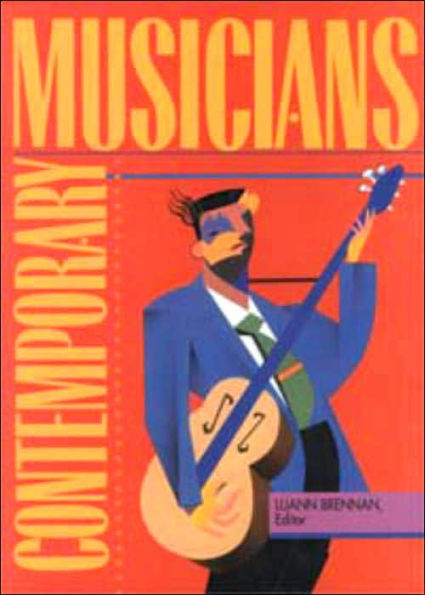Contemporary Musicians: Profiles of the People in Music