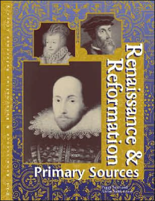 Renaissance and Reformation: Primary Sources: Primary Sources