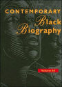 Contemporary Black Biography: Profiles from the International Black Community